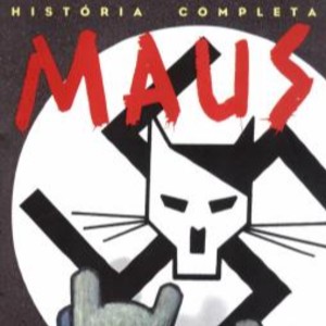 MAUS : A HISTORIA DE UM SOBREVIVENTE