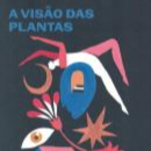 A VISAO DAS PLANTAS