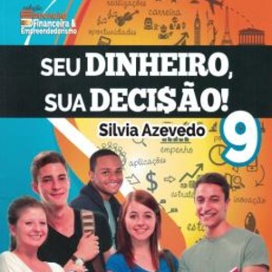 SEU DINHEIRO , SUA DECISAO 9 ANO