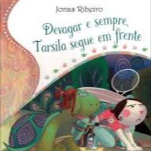 DEVAGAR E SEMPRE TARSILA SEGUE EM FRENTE