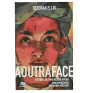 A OUTRA FACE! HISTORIA DE UMA MENINA AFEGA