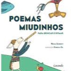 POEMAS MIUDINHOS PARA BRINCAR E RITMAR